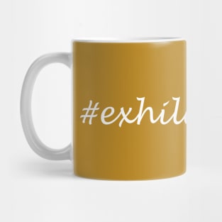 Exhilaration word - Hashtag Design Mug